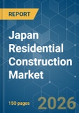 Japan Residential Construction - Market Share Analysis, Industry Trends & Statistics, Growth Forecasts (2026-2031)- Product Image