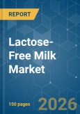 Lactose-Free Milk - Market Share Analysis, Industry Trends & Statistics, Growth Forecasts (2026-2031)- Product Image