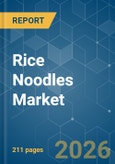 Rice Noodles - Market Share Analysis, Industry Trends & Statistics, Growth Forecasts (2026-2031)- Product Image