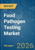 Food Pathogen Testing - Market Share Analysis, Industry Trends & Statistics, Growth Forecasts (2026-2031)- Product Image