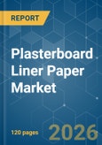 Plasterboard Liner Paper - Market Share Analysis, Industry Trends & Statistics, Growth Forecasts (2026-2031)- Product Image