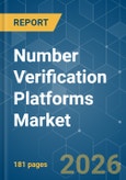 Number Verification Platforms - Market Share Analysis, Industry Trends & Statistics, Growth Forecasts (2026-2031)- Product Image
