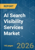 AI Search Visibility Services - Market Share Analysis, Industry Trends & Statistics, Growth Forecasts (2026-2031)- Product Image