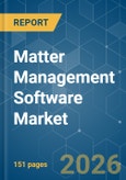 Matter Management Software - Market Share Analysis, Industry Trends & Statistics, Growth Forecasts (2026-2031)- Product Image