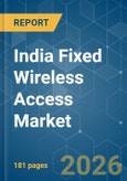 India Fixed Wireless Access - Market Share Analysis, Industry Trends & Statistics, Growth Forecasts (2026-2031)- Product Image
