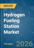 Hydrogen Fueling Station - Market Share Analysis, Industry Trends & Statistics, Growth Forecasts (2026-2031)- Product Image