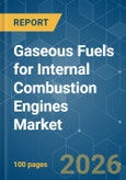 Gaseous Fuels for Internal Combustion (IC) Engines - Market Share Analysis, Industry Trends & Statistics, Growth Forecasts (2026-2031)- Product Image