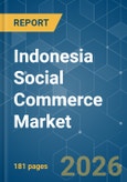 Indonesia Social Commerce - Market Share Analysis, Industry Trends & Statistics, Growth Forecasts (2026-2031)- Product Image