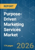 Purpose-Driven Marketing Services Market - Market Share Analysis, Industry Trends & Statistics, Growth Forecasts (2026-2031)- Product Image