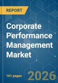 Corporate Performance Management - Market Share Analysis, Industry Trends & Statistics, Growth Forecasts (2026-2031)- Product Image