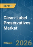 Clean-Label Preservatives - Market Share Analysis, Industry Trends & Statistics, Growth Forecasts (2026-2031)- Product Image