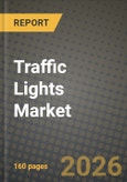 Traffic Lights Market Outlook 2026-2034: Market Share, and Growth Analysis- Product Image
