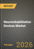 Neurorehabilitation Devices Market Outlook 2026-2034: Market Share, and Growth Analysis by Product Type, End-User- Product Image