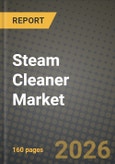 Steam Cleaner Market Outlook 2026-2034: Market Share, and Growth Analysis by Type, Application, Distribution Channel- Product Image