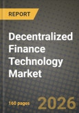 Decentralized Finance Technology Market Outlook 2026-2034: Market Share, and Growth Analysis by Application, Industry- Product Image