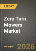Zero Turn Mowers Market Outlook 2026-2034: Market Share, and Growth Analysis by Product Type, Horsepower, Application- Product Image