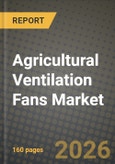 Agricultural Ventilation Fans Market Outlook 2026-2034: Market Share, and Growth Analysis by Product Type, Application- Product Image