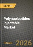 Polynucleotides Injectable Market Outlook 2026-2034: Market Share, and Growth Analysis by Application, End User, Origin- Product Image