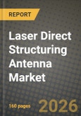 Laser Direct Structuring Antenna Market Outlook 2026-2034: Market Share, and Growth Analysis- Product Image