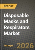 Disposable Masks and Respirators Market Outlook 2026-2034: Market Share, and Growth Analysis- Product Image
