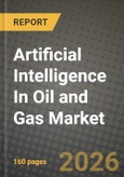 Artificial Intelligence In Oil and Gas Market Outlook 2026-2034: Market Share, and Growth Analysis- Product Image