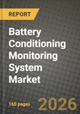 Battery Conditioning Monitoring System Market Outlook 2026-2034: Market Share, and Growth Analysis- Product Image
