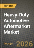 Heavy-Duty Automotive Aftermarket Market Outlook 2026-2034: Market Share, and Growth Analysis- Product Image