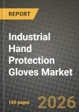 Industrial Hand Protection Gloves Market Outlook 2026-2034: Market Share, and Growth Analysis- Product Image