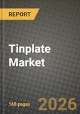 Tinplate Market Outlook 2026-2034: Market Share, and Growth Analysis by Type, Application, Thickness- Product Image