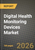 Digital Health Monitoring Devices Market Outlook 2026-2034: Market Share, and Growth Analysis- Product Image