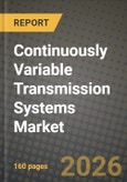 Continuously Variable Transmission Systems Market Outlook 2026-2034: Market Share, and Growth Analysis- Product Image