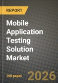 Mobile Application Testing Solution Market Outlook 2026-2034: Market Share, and Growth Analysis- Product Image