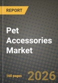Pet Accessories Market Outlook 2026-2034: Market Share, and Growth Analysis by Product Type, Animal Type- Product Image