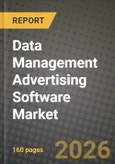 Data Management Advertising Software Market Outlook 2026-2034: Market Share, and Growth Analysis- Product Image