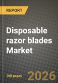 Disposable razor blades market Outlook 2026-2034: Market Share, and Growth Analysis by Blade Count- Product Image