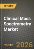 Clinical Mass Spectrometry Market Outlook 2026-2034: Market Share, and Growth Analysis- Product Image