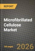 Microfibrillated Cellulose Market Outlook 2026-2034: Market Share, and Growth Analysis- Product Image