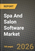 Spa And Salon Software Market Outlook 2026-2034: Market Share, and Growth Analysis by Enterprise Size, Deployment Model, End User, Functional Module- Product Image