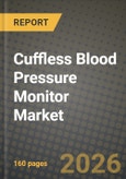 Cuffless Blood Pressure Monitor Market Outlook 2026-2034: Market Share, and Growth Analysis by Product Type, Technology, Form Factor, Application- Product Image