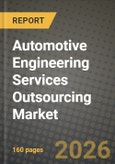 Automotive Engineering Services Outsourcing Market Outlook 2026-2034: Market Share, and Growth Analysis by Service, Location, Application, Vehicle Type- Product Image