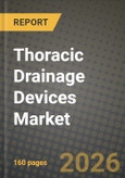 Thoracic Drainage Devices Market Outlook 2026-2034: Market Share, and Growth Analysis by Product Type, Material Composition, Application, End User- Product Image