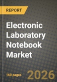 Electronic Laboratory Notebook Market Outlook 2026-2034: Market Share, and Growth Analysis by Product Type, License Type, Deployment Mode, End User- Product Image