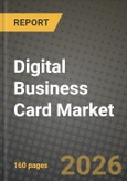 Digital Business Card Market Outlook 2026-2034: Market Share, and Growth Analysis by Platform, User Type, Pricing Model, Industry Vertical- Product Image