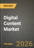 Digital Content Market Outlook 2026-2034: Market Share, and Growth Analysis by Component, Deployment Mode, Enterprise Size, Content Format- Product Image