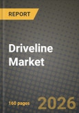 Driveline Market Outlook 2026-2034: Market Share, and Growth Analysis by Driveline Type, Vehicle Type, Propulsion System, Transmission Type- Product Image