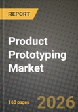 Product Prototyping Market Outlook 2026-2034: Market Share, and Growth Analysis by Product Type, Material Type, Service Type, End-Use Industry- Product Image