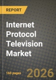 Internet Protocol Television Market Outlook 2026-2034: Market Share, and Growth Analysis by Component, Revenue Model, Streaming Type, Device/Access Platform- Product Image