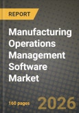 Manufacturing Operations Management Software Market Outlook 2026-2034: Market Share, and Growth Analysis by Deployment Mode, Component, Enterprise Size, Function- Product Image