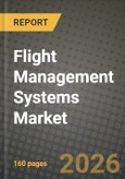 Flight Management Systems Market Outlook 2026-2034: Market Share, and Growth Analysis by Component, Aircraft Type, Fit, Installation Type- Product Image