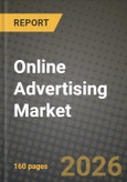 Online Advertising Market Outlook 2026-2034: Market Share, and Growth Analysis by Advertising Format, Platform, End-User, Ad Buying Model- Product Image